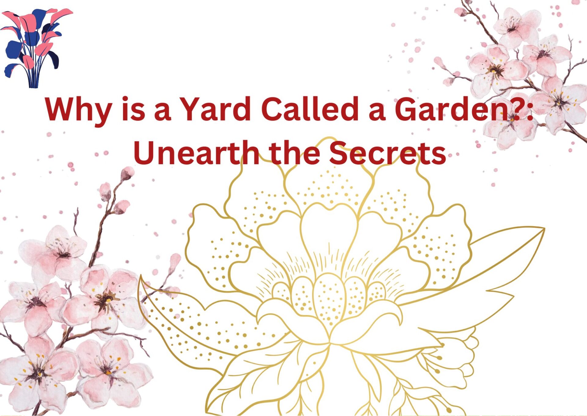 Why is a Yard Called a Garden