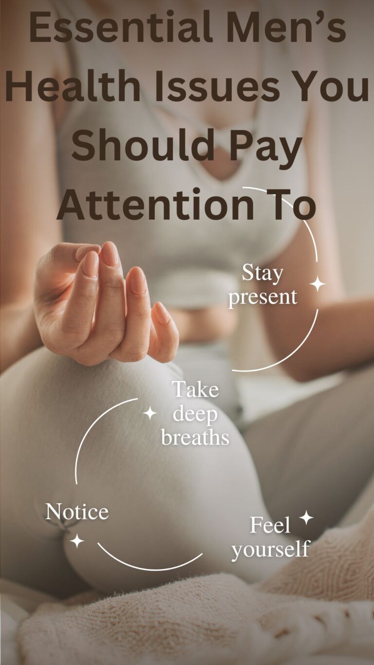 Essential Men’s Health Issues You Should Pay Attention To