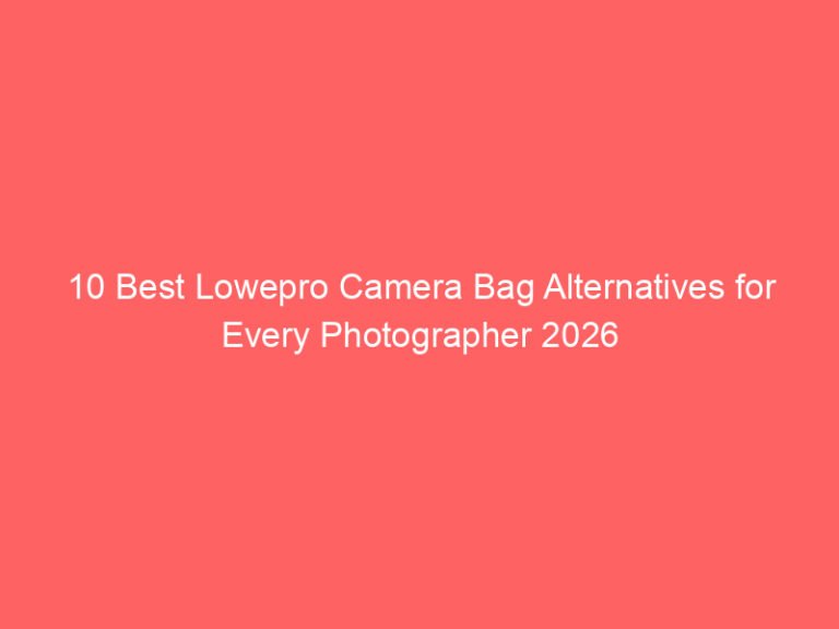 10 Best Lowepro Camera Bag Alternatives for Every Photographer 2026