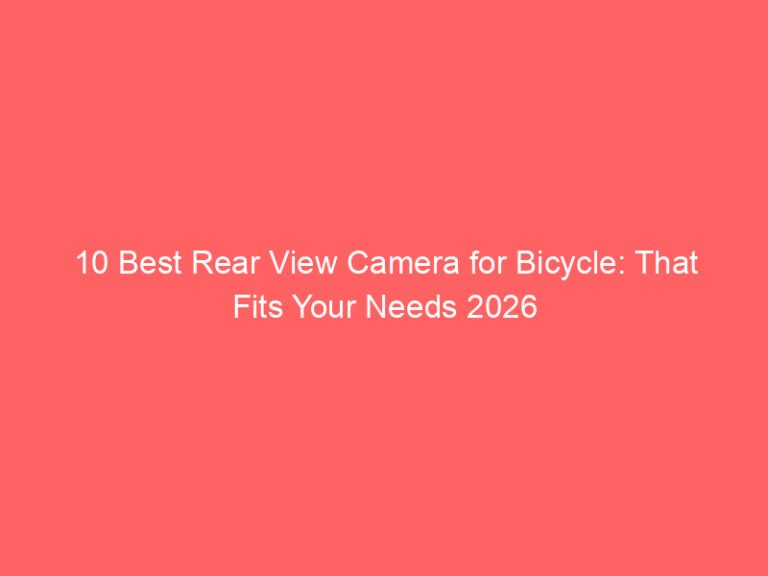 10 Best Rear View Camera for Bicycle: That Fits Your Needs 2026