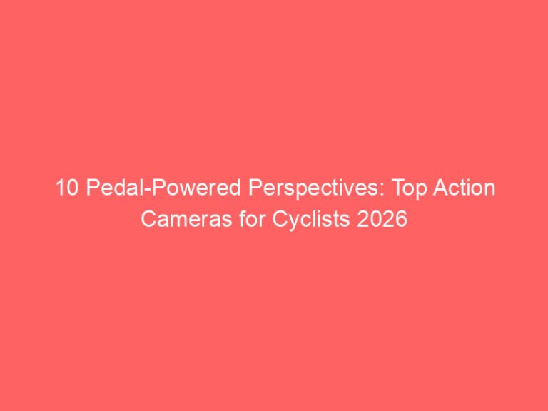 10 Pedal-Powered Perspectives: Top Action Cameras for Cyclists 2026