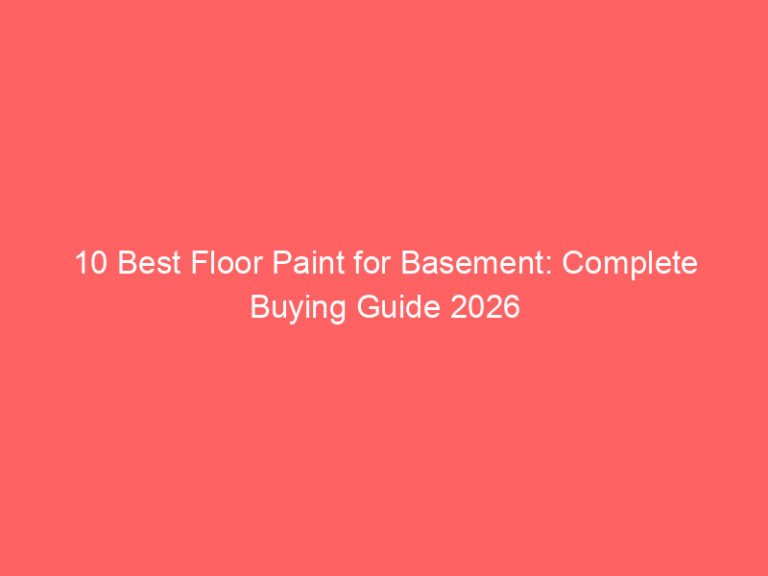 10 Best Floor Paint for Basement: Complete Buying Guide 2026