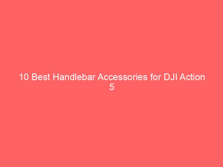 10 Best Handlebar Accessories for DJI Action 5 Pro Camera Reviews 2026