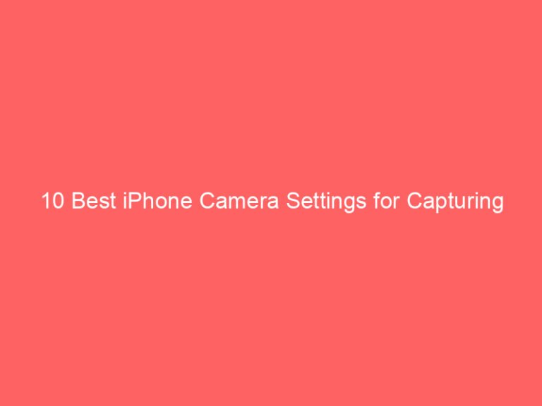 10 Best iPhone Camera Settings for Capturing Northern Lights 2026