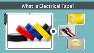 What Is Electrical Tape?